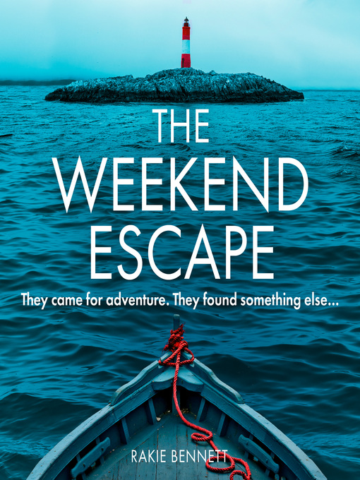 Title details for The Weekend Escape by Rakie Bennett - Available